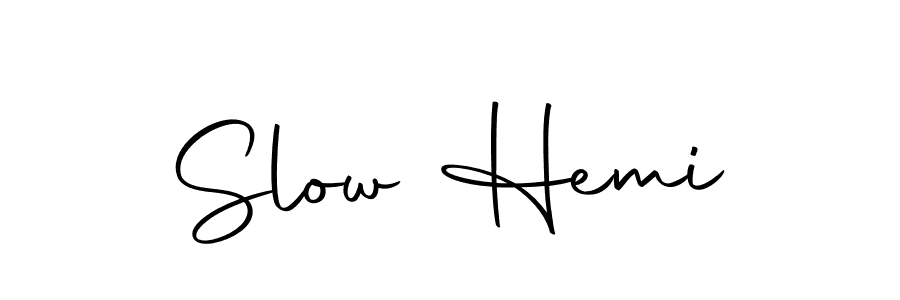 Make a beautiful signature design for name Slow Hemi. With this signature (Autography-DOLnW) style, you can create a handwritten signature for free. Slow Hemi signature style 10 images and pictures png