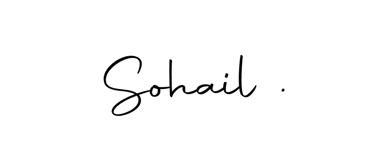 Make a beautiful signature design for name Sohail .. With this signature (Autography-DOLnW) style, you can create a handwritten signature for free. Sohail . signature style 10 images and pictures png