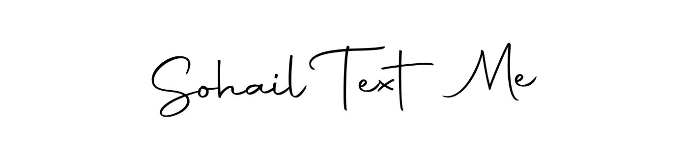 Design your own signature with our free online signature maker. With this signature software, you can create a handwritten (Autography-DOLnW) signature for name Sohail Text Me. Sohail Text Me signature style 10 images and pictures png