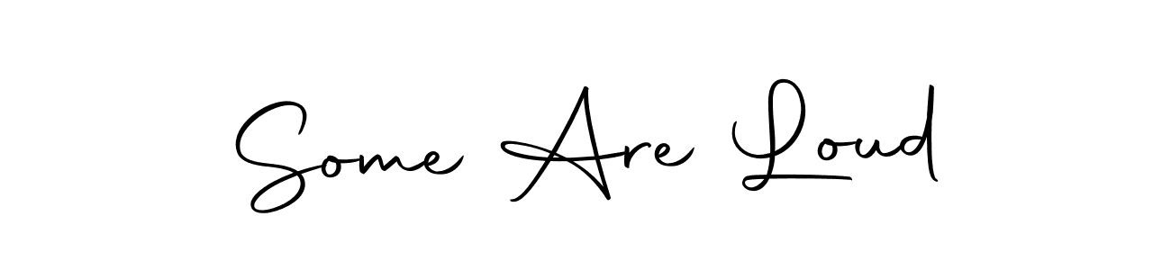 if you are searching for the best signature style for your name Some Are Loud. so please give up your signature search. here we have designed multiple signature styles  using Autography-DOLnW. Some Are Loud signature style 10 images and pictures png