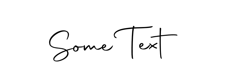 Make a beautiful signature design for name Some Text. Use this online signature maker to create a handwritten signature for free. Some Text signature style 10 images and pictures png