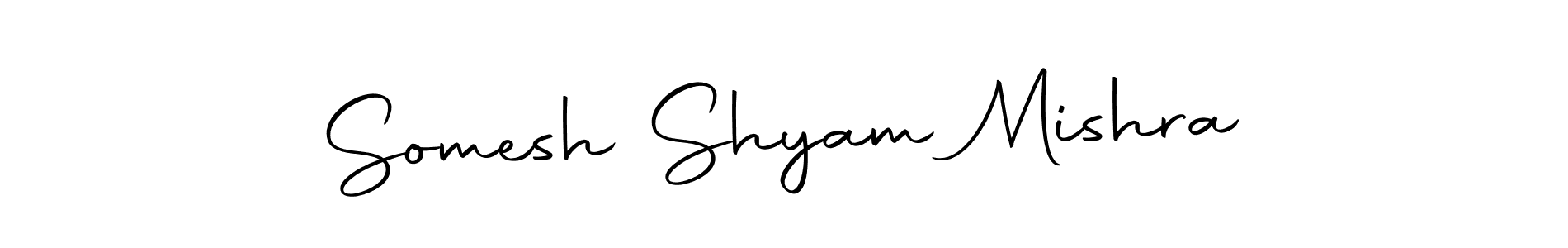 Make a short Somesh Shyam Mishra signature style. Manage your documents anywhere anytime using Autography-DOLnW. Create and add eSignatures, submit forms, share and send files easily. Somesh Shyam Mishra signature style 10 images and pictures png