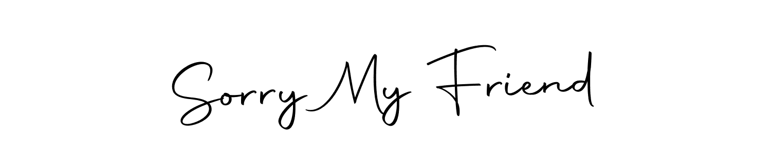 Make a short Sorry My Friend signature style. Manage your documents anywhere anytime using Autography-DOLnW. Create and add eSignatures, submit forms, share and send files easily. Sorry My Friend signature style 10 images and pictures png