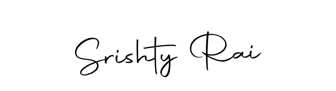 Make a short Srishty Rai signature style. Manage your documents anywhere anytime using Autography-DOLnW. Create and add eSignatures, submit forms, share and send files easily. Srishty Rai signature style 10 images and pictures png