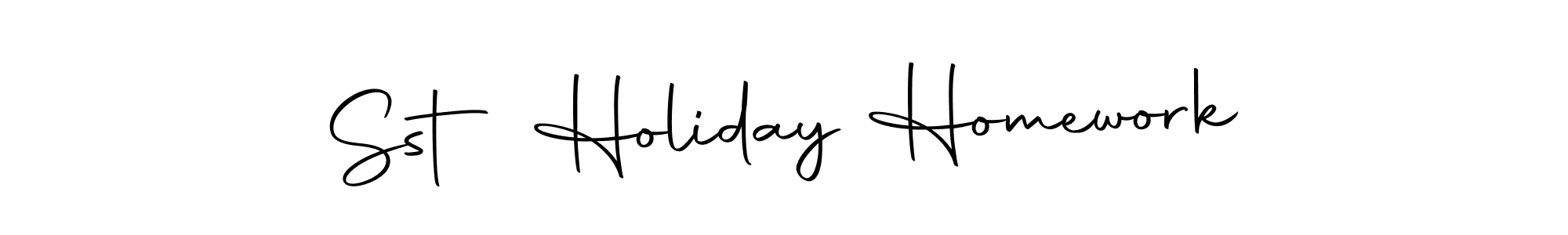 Make a beautiful signature design for name Sst Holiday Homework. With this signature (Autography-DOLnW) style, you can create a handwritten signature for free. Sst Holiday Homework signature style 10 images and pictures png