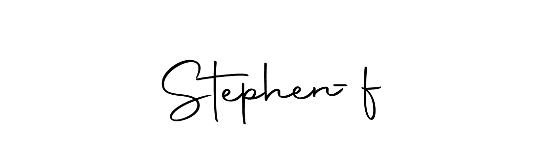 Design your own signature with our free online signature maker. With this signature software, you can create a handwritten (Autography-DOLnW) signature for name Stephen  -f. Stephen  -f signature style 10 images and pictures png