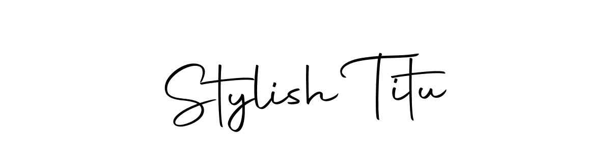 Use a signature maker to create a handwritten signature online. With this signature software, you can design (Autography-DOLnW) your own signature for name Stylish Titu. Stylish Titu signature style 10 images and pictures png