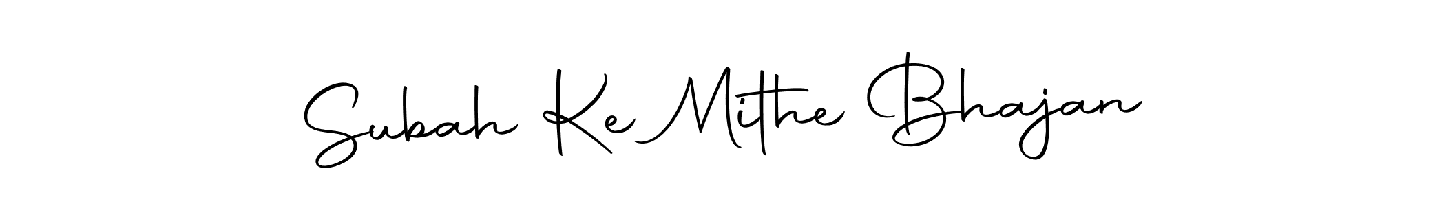 It looks lik you need a new signature style for name Subah Ke Mithe Bhajan. Design unique handwritten (Autography-DOLnW) signature with our free signature maker in just a few clicks. Subah Ke Mithe Bhajan signature style 10 images and pictures png