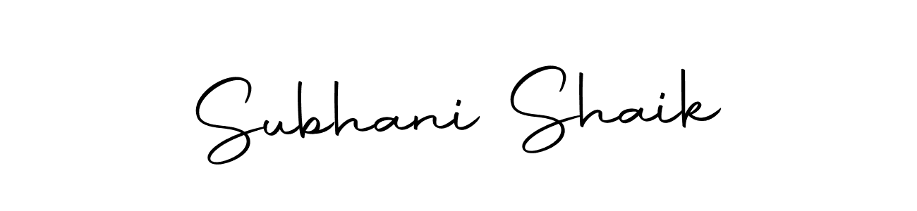 Create a beautiful signature design for name Subhani Shaik. With this signature (Autography-DOLnW) fonts, you can make a handwritten signature for free. Subhani Shaik signature style 10 images and pictures png