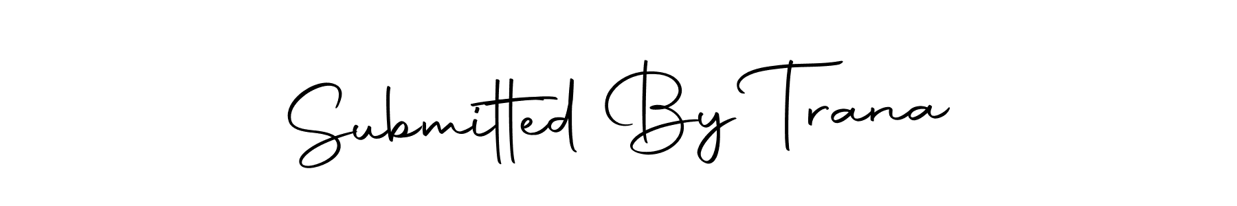 This is the best signature style for the Submitted By Trana name. Also you like these signature font (Autography-DOLnW). Mix name signature. Submitted By Trana signature style 10 images and pictures png