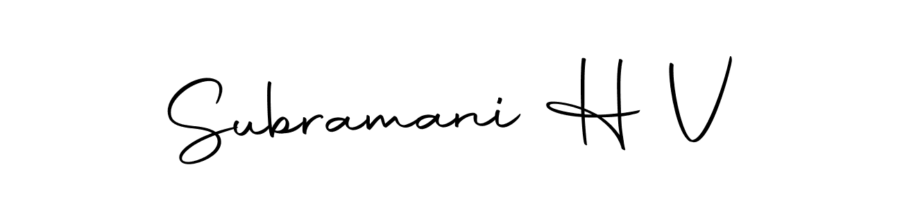 How to make Subramani H V signature? Autography-DOLnW is a professional autograph style. Create handwritten signature for Subramani H V name. Subramani H V signature style 10 images and pictures png