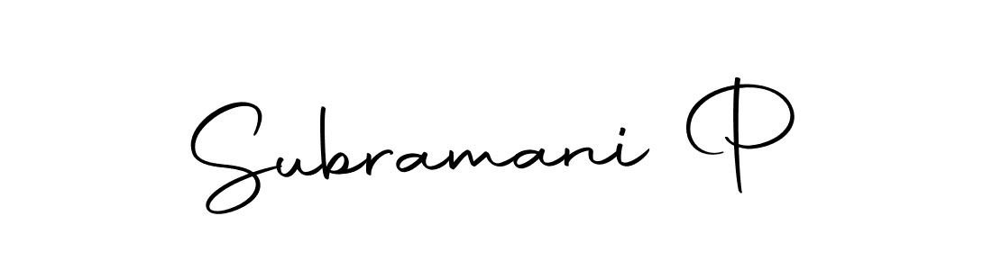Also we have Subramani P name is the best signature style. Create professional handwritten signature collection using Autography-DOLnW autograph style. Subramani P signature style 10 images and pictures png