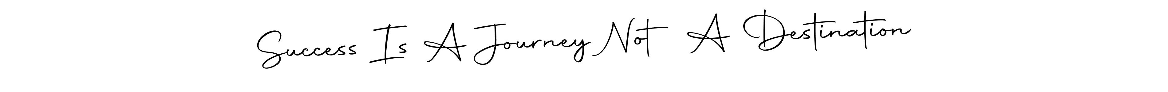 The best way (Autography-DOLnW) to make a short signature is to pick only two or three words in your name. The name Success Is A Journey Not A Destination include a total of six letters. For converting this name. Success Is A Journey Not A Destination signature style 10 images and pictures png