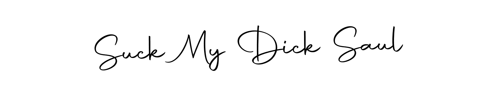 Use a signature maker to create a handwritten signature online. With this signature software, you can design (Autography-DOLnW) your own signature for name Suck My Dick Saul. Suck My Dick Saul signature style 10 images and pictures png