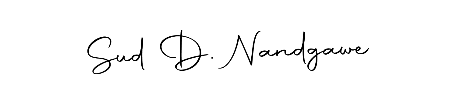 Make a short Sud D. Nandgawe signature style. Manage your documents anywhere anytime using Autography-DOLnW. Create and add eSignatures, submit forms, share and send files easily. Sud D. Nandgawe signature style 10 images and pictures png