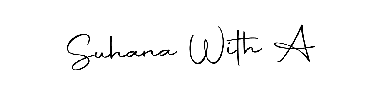 You can use this online signature creator to create a handwritten signature for the name Suhana With A. This is the best online autograph maker. Suhana With A signature style 10 images and pictures png