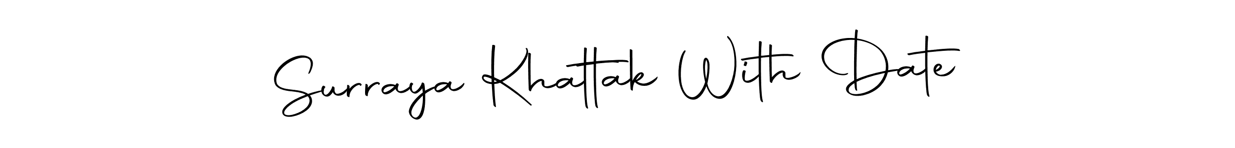 Create a beautiful signature design for name Surraya Khattak With Date. With this signature (Autography-DOLnW) fonts, you can make a handwritten signature for free. Surraya Khattak With Date signature style 10 images and pictures png