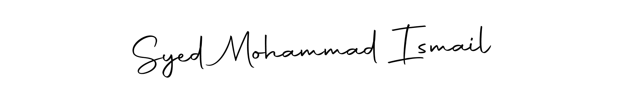 Make a beautiful signature design for name Syed Mohammad Ismail. With this signature (Autography-DOLnW) style, you can create a handwritten signature for free. Syed Mohammad Ismail signature style 10 images and pictures png