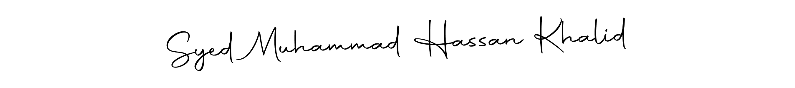 Make a short Syed Muhammad Hassan Khalid signature style. Manage your documents anywhere anytime using Autography-DOLnW. Create and add eSignatures, submit forms, share and send files easily. Syed Muhammad Hassan Khalid signature style 10 images and pictures png