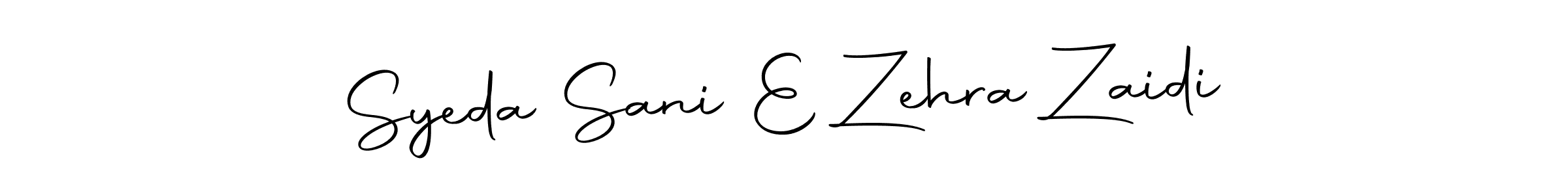 Create a beautiful signature design for name Syeda Sani E Zehra Zaidi. With this signature (Autography-DOLnW) fonts, you can make a handwritten signature for free. Syeda Sani E Zehra Zaidi signature style 10 images and pictures png