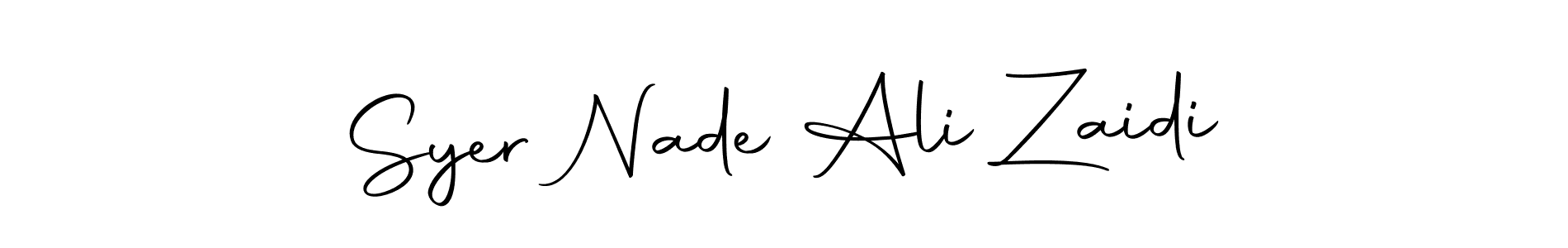 Make a short Syer Nade Ali Zaidi signature style. Manage your documents anywhere anytime using Autography-DOLnW. Create and add eSignatures, submit forms, share and send files easily. Syer Nade Ali Zaidi signature style 10 images and pictures png