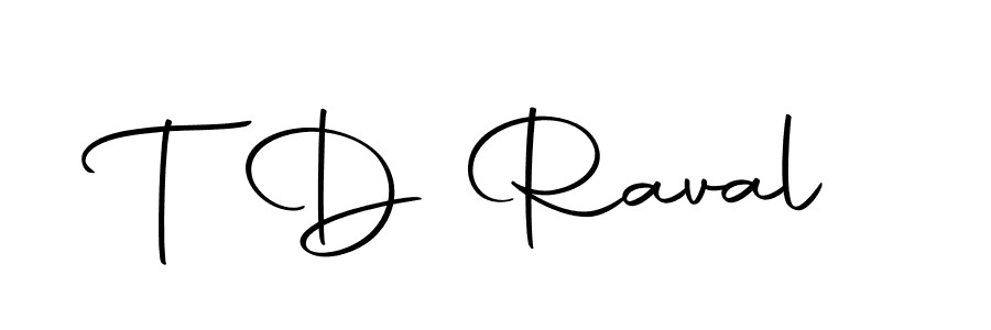 How to make T D Raval name signature. Use Autography-DOLnW style for creating short signs online. This is the latest handwritten sign. T D Raval signature style 10 images and pictures png