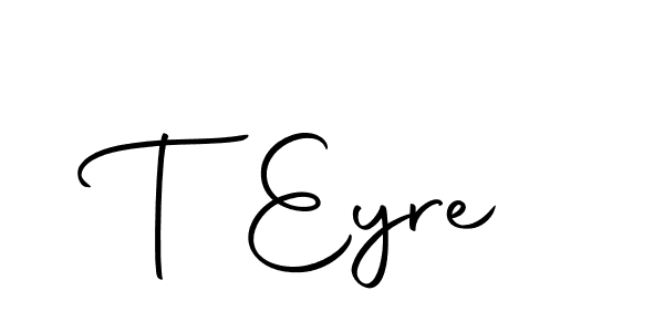 Use a signature maker to create a handwritten signature online. With this signature software, you can design (Autography-DOLnW) your own signature for name T Eyre. T Eyre signature style 10 images and pictures png