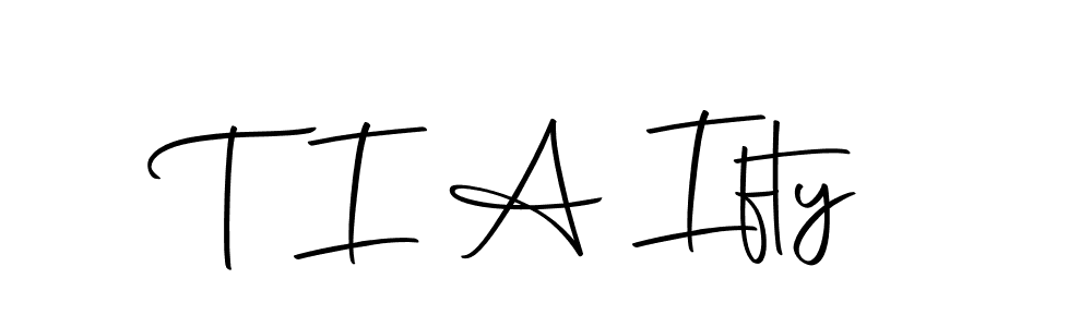 How to make T I A Ifty name signature. Use Autography-DOLnW style for creating short signs online. This is the latest handwritten sign. T I A Ifty signature style 10 images and pictures png