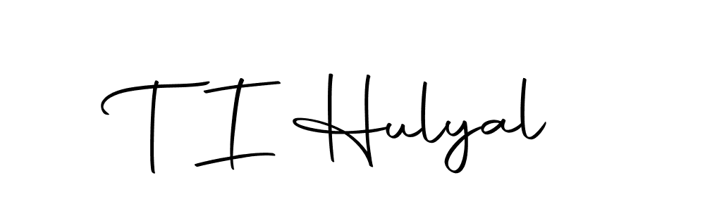 How to make T I Hulyal signature? Autography-DOLnW is a professional autograph style. Create handwritten signature for T I Hulyal name. T I Hulyal signature style 10 images and pictures png