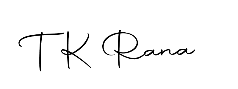 Also we have T K Rana name is the best signature style. Create professional handwritten signature collection using Autography-DOLnW autograph style. T K Rana signature style 10 images and pictures png