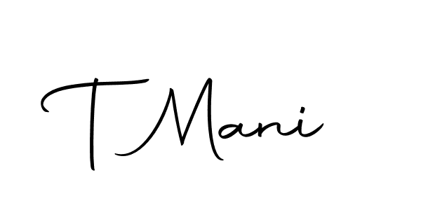 Use a signature maker to create a handwritten signature online. With this signature software, you can design (Autography-DOLnW) your own signature for name T Mani. T Mani signature style 10 images and pictures png