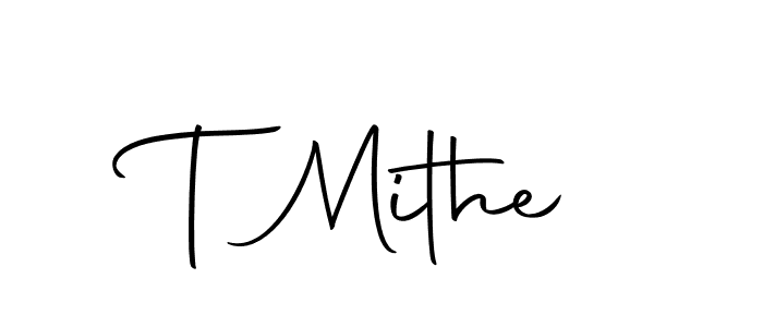 Use a signature maker to create a handwritten signature online. With this signature software, you can design (Autography-DOLnW) your own signature for name T Mithe. T Mithe signature style 10 images and pictures png