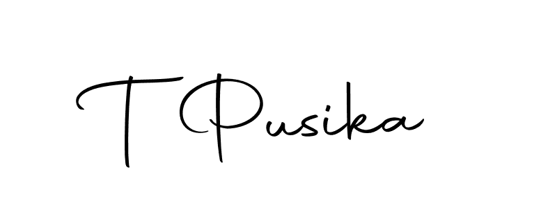 Also we have T Pusika name is the best signature style. Create professional handwritten signature collection using Autography-DOLnW autograph style. T Pusika signature style 10 images and pictures png