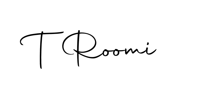 It looks lik you need a new signature style for name T Roomi. Design unique handwritten (Autography-DOLnW) signature with our free signature maker in just a few clicks. T Roomi signature style 10 images and pictures png