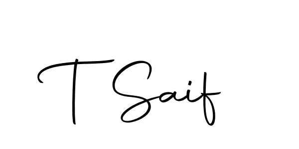 You should practise on your own different ways (Autography-DOLnW) to write your name (T Saif) in signature. don't let someone else do it for you. T Saif signature style 10 images and pictures png