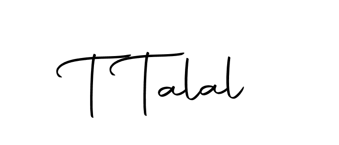 Create a beautiful signature design for name T Talal. With this signature (Autography-DOLnW) fonts, you can make a handwritten signature for free. T Talal signature style 10 images and pictures png