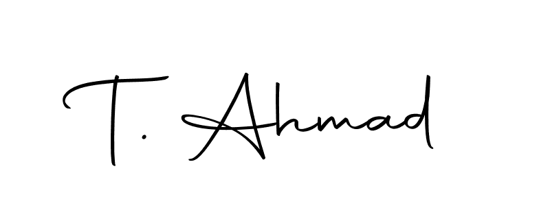 You should practise on your own different ways (Autography-DOLnW) to write your name (T. Ahmad) in signature. don't let someone else do it for you. T. Ahmad signature style 10 images and pictures png