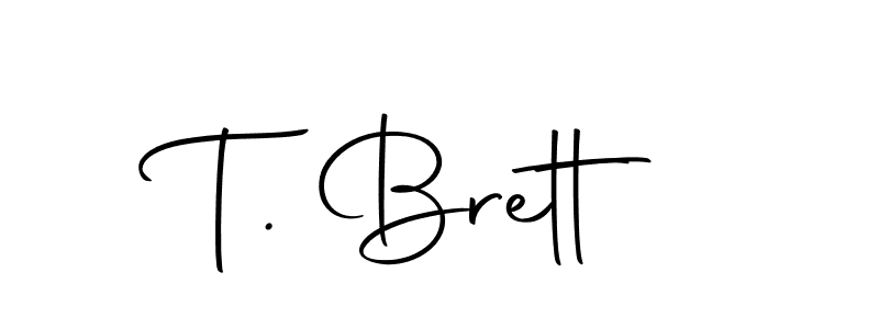 Create a beautiful signature design for name T. Brett. With this signature (Autography-DOLnW) fonts, you can make a handwritten signature for free. T. Brett signature style 10 images and pictures png