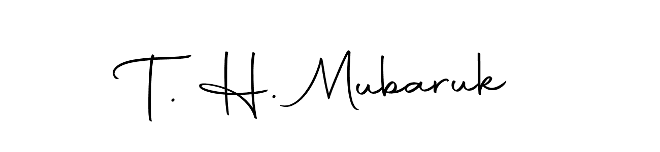 How to make T. H. Mubaruk signature? Autography-DOLnW is a professional autograph style. Create handwritten signature for T. H. Mubaruk name. T. H. Mubaruk signature style 10 images and pictures png