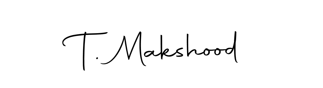 Make a beautiful signature design for name T. Makshood. With this signature (Autography-DOLnW) style, you can create a handwritten signature for free. T. Makshood signature style 10 images and pictures png