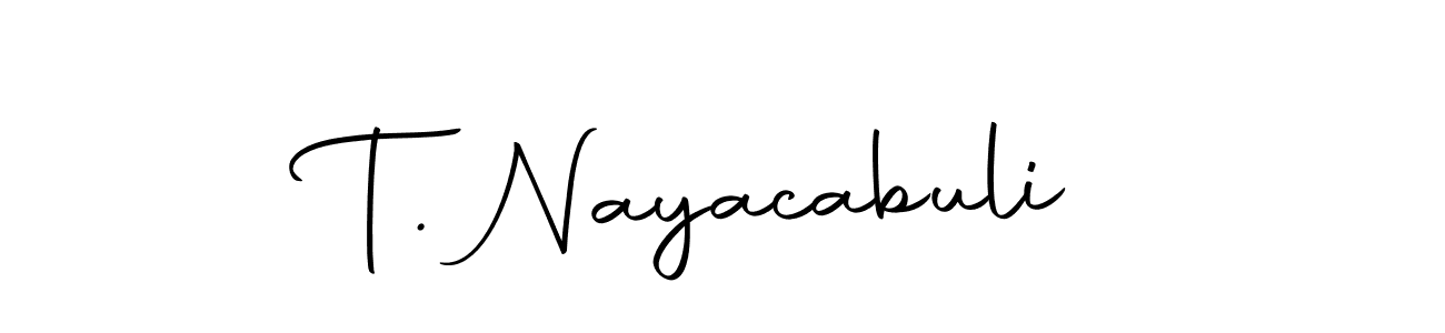 How to make T. Nayacabuli name signature. Use Autography-DOLnW style for creating short signs online. This is the latest handwritten sign. T. Nayacabuli signature style 10 images and pictures png