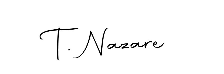 Make a beautiful signature design for name T. Nazare. With this signature (Autography-DOLnW) style, you can create a handwritten signature for free. T. Nazare signature style 10 images and pictures png