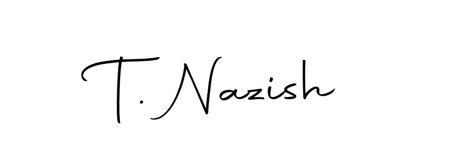 Also You can easily find your signature by using the search form. We will create T. Nazish name handwritten signature images for you free of cost using Autography-DOLnW sign style. T. Nazish signature style 10 images and pictures png