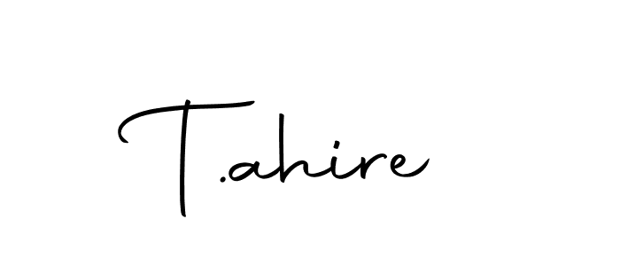 You should practise on your own different ways (Autography-DOLnW) to write your name (T.ahire) in signature. don't let someone else do it for you. T.ahire signature style 10 images and pictures png