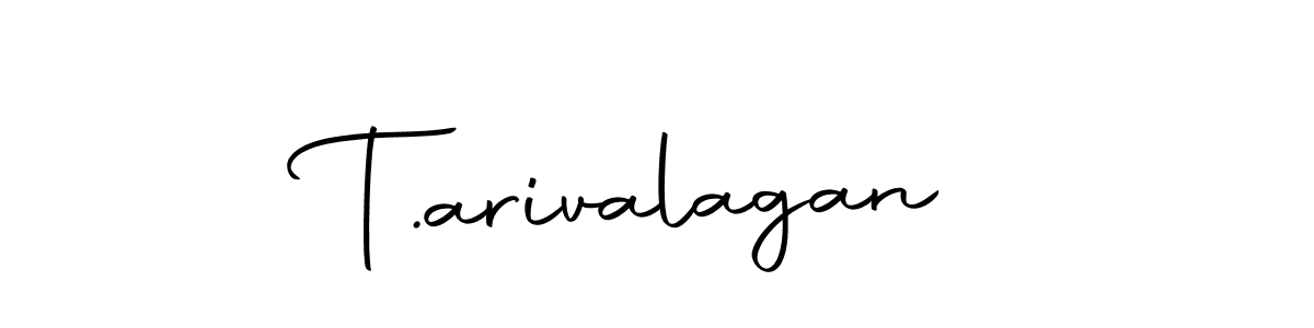 You should practise on your own different ways (Autography-DOLnW) to write your name (T.arivalagan) in signature. don't let someone else do it for you. T.arivalagan signature style 10 images and pictures png