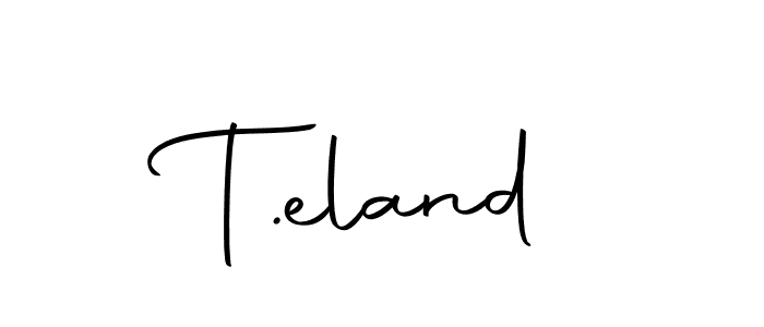 Create a beautiful signature design for name T.eland. With this signature (Autography-DOLnW) fonts, you can make a handwritten signature for free. T.eland signature style 10 images and pictures png
