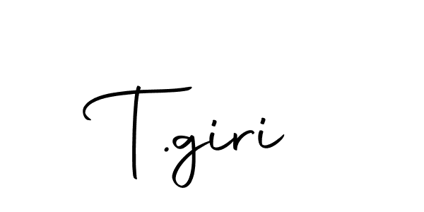 The best way (Autography-DOLnW) to make a short signature is to pick only two or three words in your name. The name T.giri include a total of six letters. For converting this name. T.giri signature style 10 images and pictures png