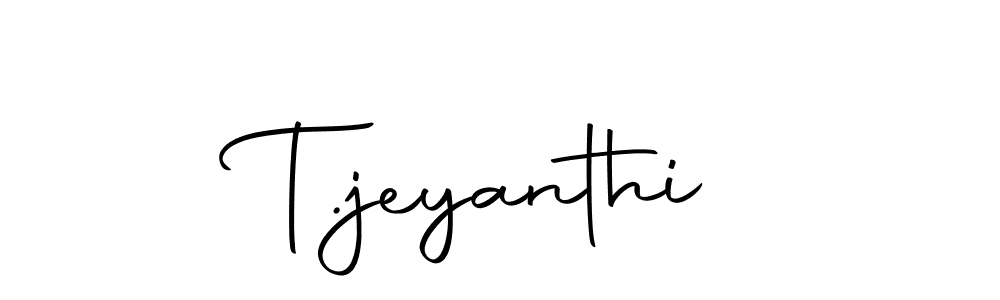 Use a signature maker to create a handwritten signature online. With this signature software, you can design (Autography-DOLnW) your own signature for name T.jeyanthi. T.jeyanthi signature style 10 images and pictures png