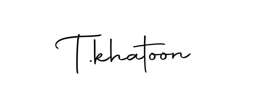 You should practise on your own different ways (Autography-DOLnW) to write your name (T.khatoon) in signature. don't let someone else do it for you. T.khatoon signature style 10 images and pictures png