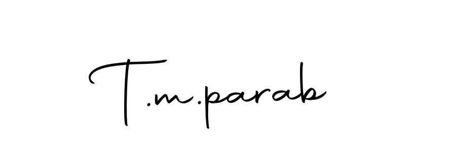 Make a beautiful signature design for name T.m.parab. With this signature (Autography-DOLnW) style, you can create a handwritten signature for free. T.m.parab signature style 10 images and pictures png